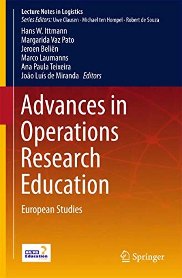 Advances In Operations Research Education: European Studies-..