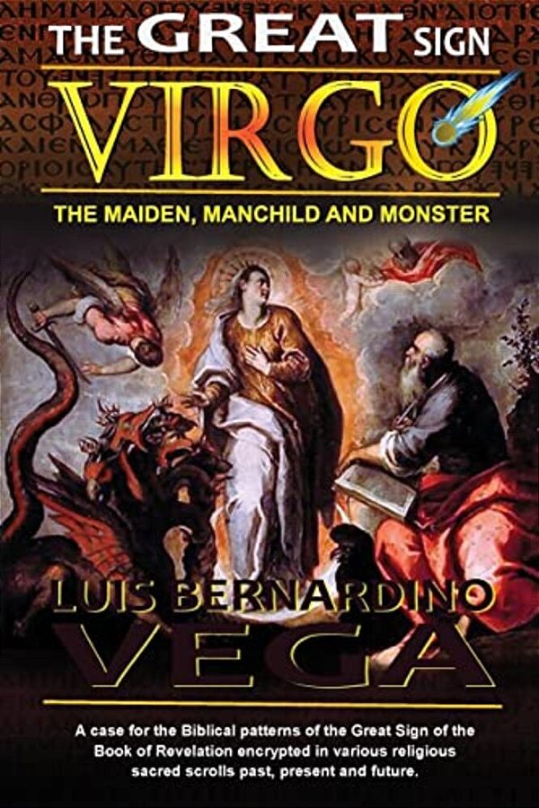 The Great Sign Of Virgo: The Maiden, Manchild And Monster-..