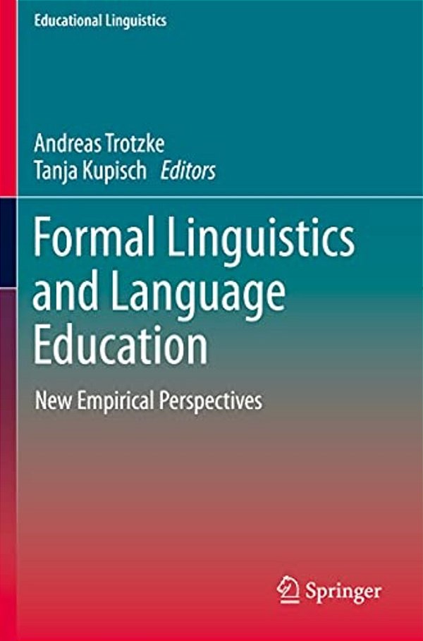 Formal Linguistics And Language Education: New Empirical Perspectives-..