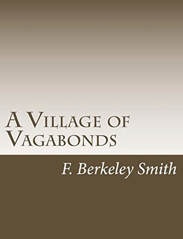 A Village Of Vagabonds-..