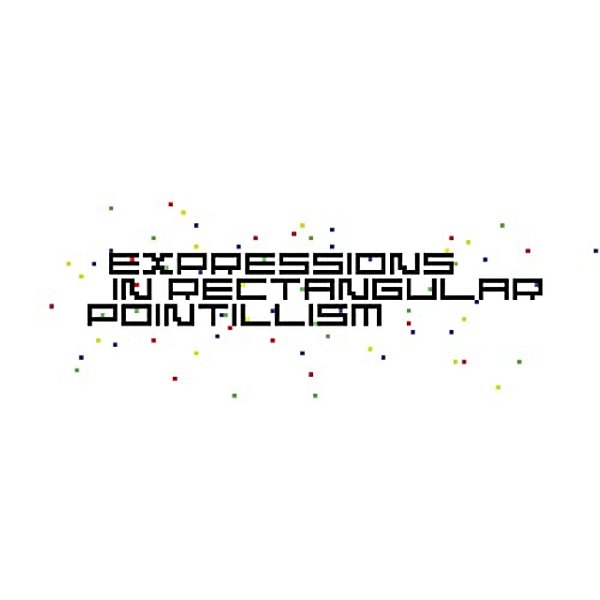 Expressions In Rectangular Pointillism-..