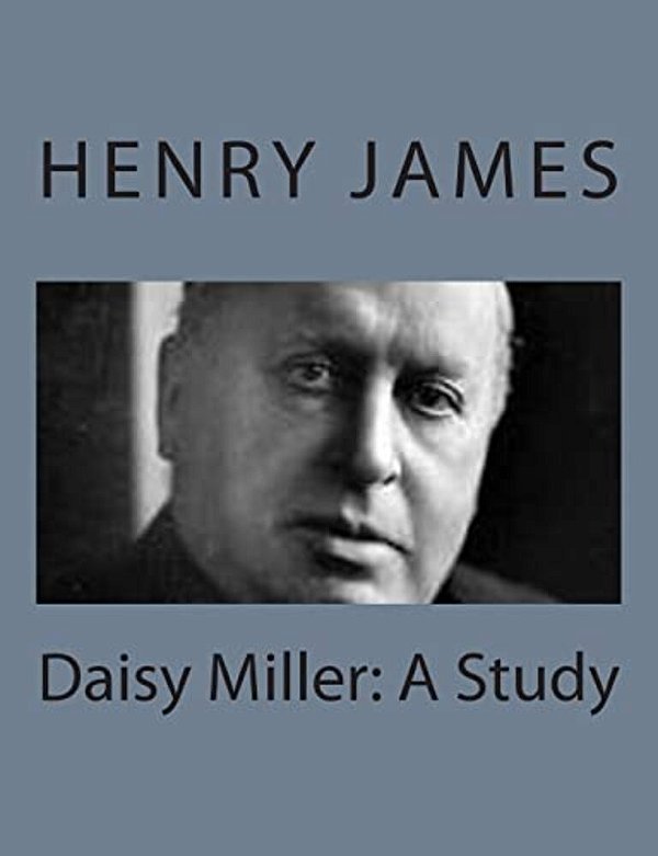 Daisy Miller: A Study-..