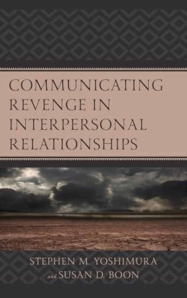 Communicating Revenge In Interpersonal Relationships-..