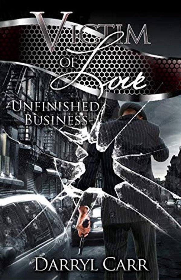 Victim Of Love: Unfinished Business-..