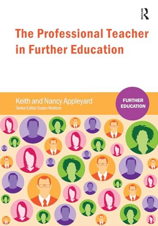 The Professional Teacher In Further Education-..