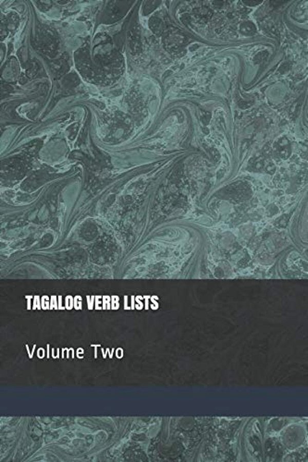 Tagalog Verb Lists - Vol. 2-..
