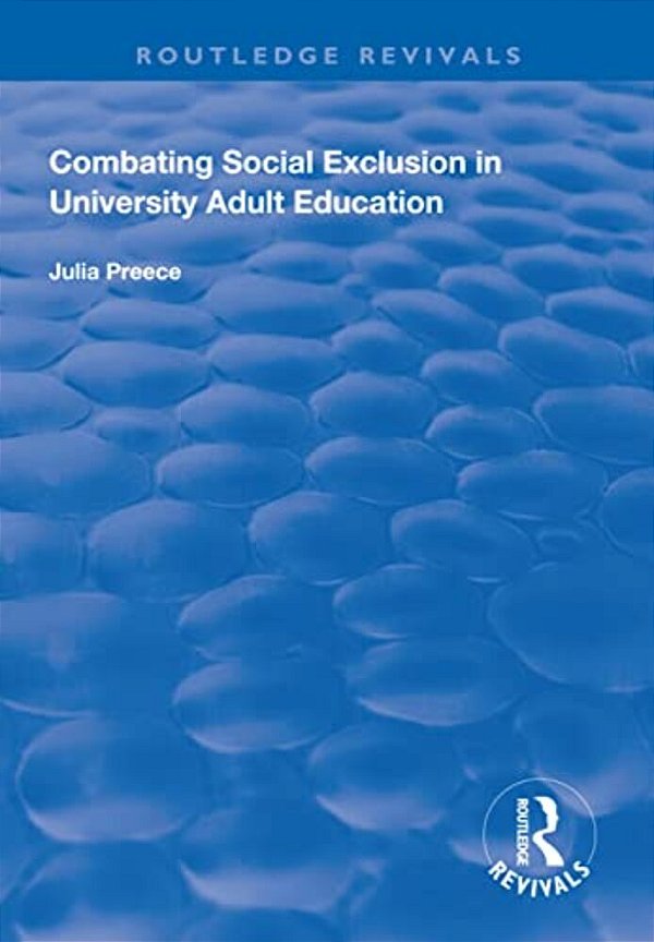 Combating Social Exclusion In University Adult Education-..