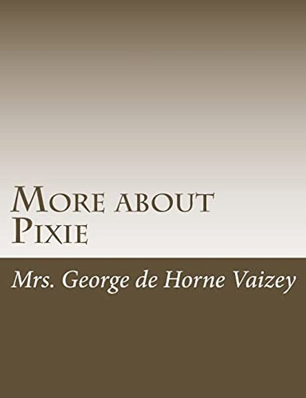 More About Pixie-..