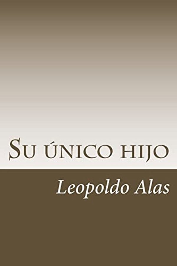 Su Único Hijo-..