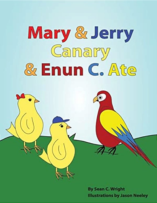 Mary & Jerry Canary & Enun C. Ate-..