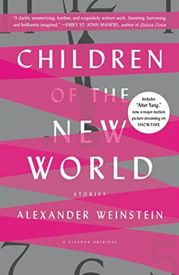 Children Of The New World: Stories-..