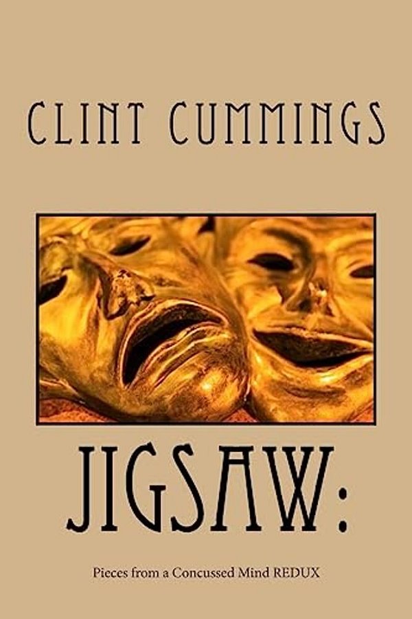 Jigsaw: Pieces From A Concussed Mind Redux: Jigsaw: Pieces From A Concussed Mind Redux-..