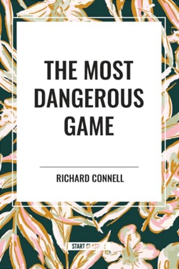 Most Dangerous Game-..