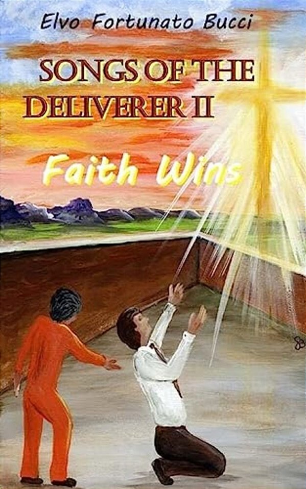 Songs Of The Deliverer II: Faith Wins-..