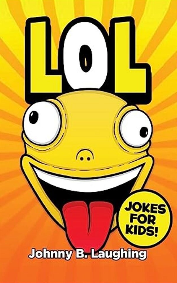 Lol!: Funny Jokes For Kids-..
