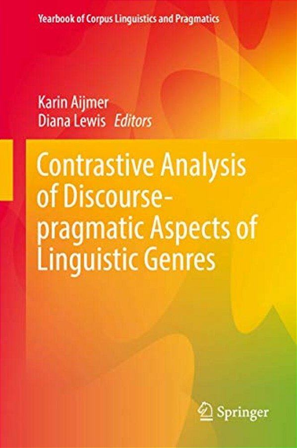 Contrastive Analysis Of Discourse-Pragmatic Aspects Of Linguistic Genres-..