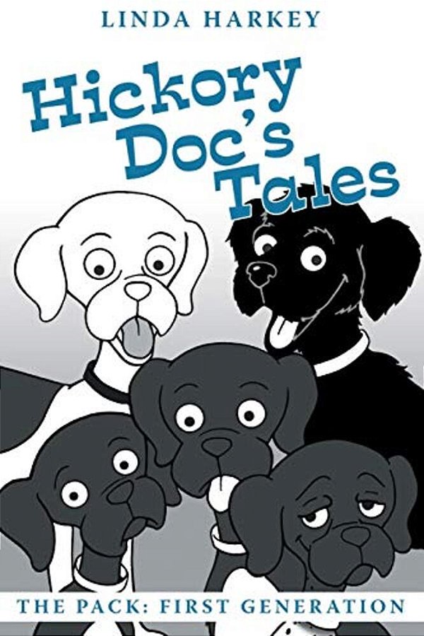 Hickory Doc's Tales: The Pack: First Generation-..