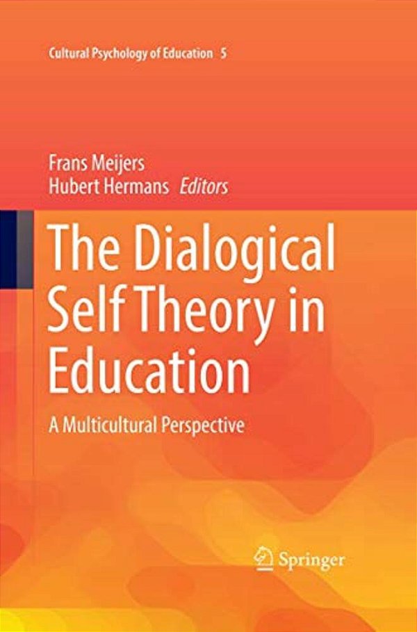 The Dialogical Self Theory In Education: A Multicultural Perspective-..