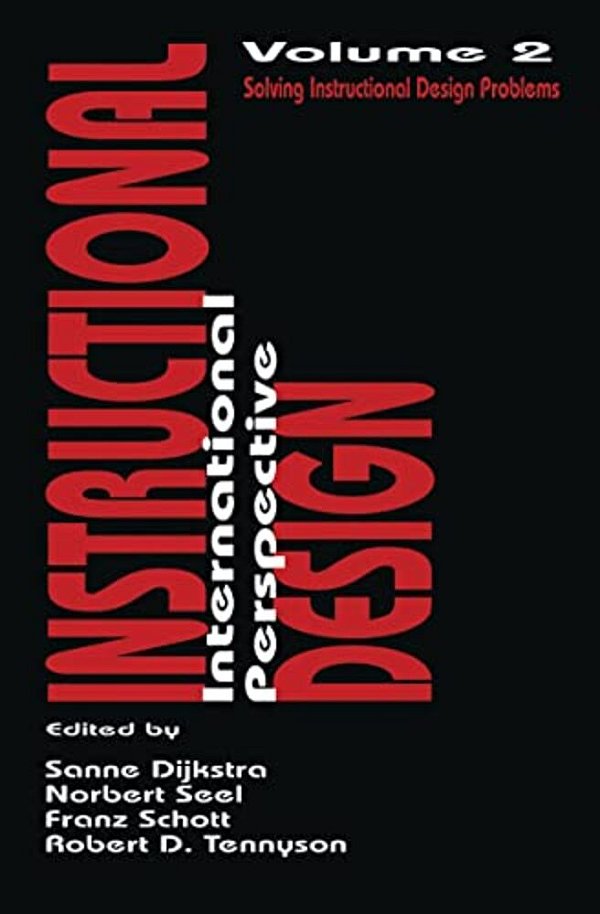 Instructional Design: International Perspectives II: Volume I: Theory, Research, And Models: Volume II: Solving Instructional Design Problems-..