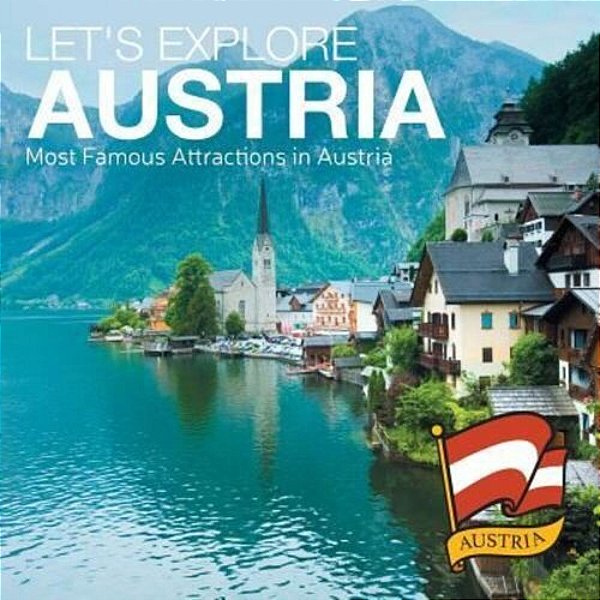 Let's Explore Austria (Most Famous Attractions In Austria)-..