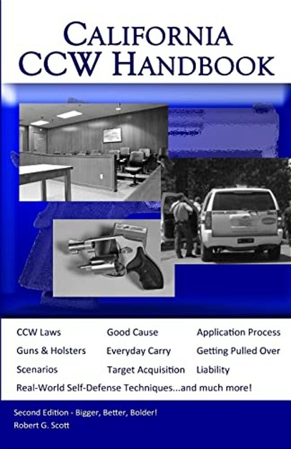 California Ccw Handbook: Second Edition-..