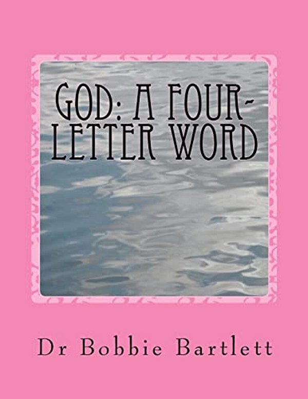 God: A Four-Letter Word-..
