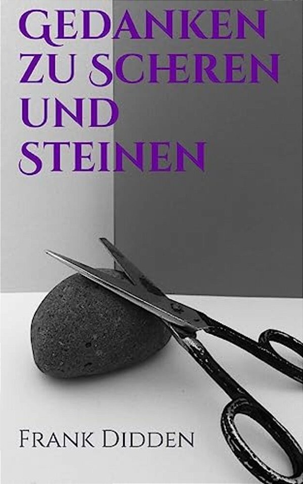 Gedanken Zu Scheren Und Steinen-..