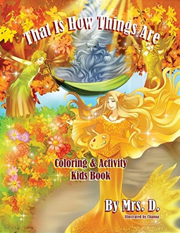 That Is How Things Are: Coloring&activity Kids Book-..