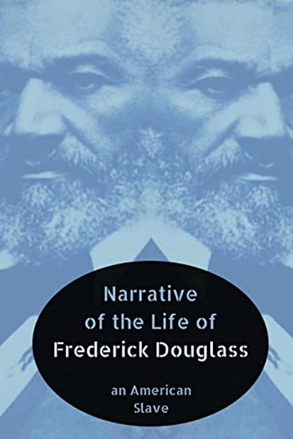 Narrative Of The Life Of Frederick Douglass: An American Slave-..