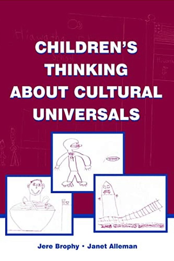 Children's Thinking About Cultural Universals-..