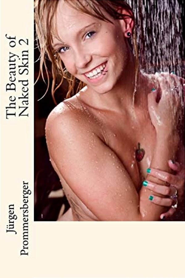 The Beauty Of Naked Skin 2-..