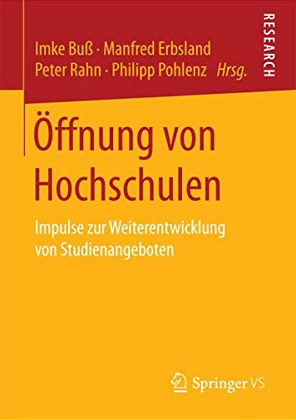 Öffnung Von Hochschulen: Impulse Zur Weiterentwicklung Von Studienangeboten-..