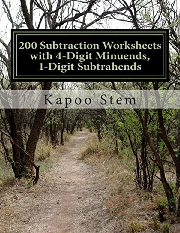200 Subtraction Worksheets With 4-Digit Minuends, 1-Digit Subtrahends: Math Practice Workbook-..