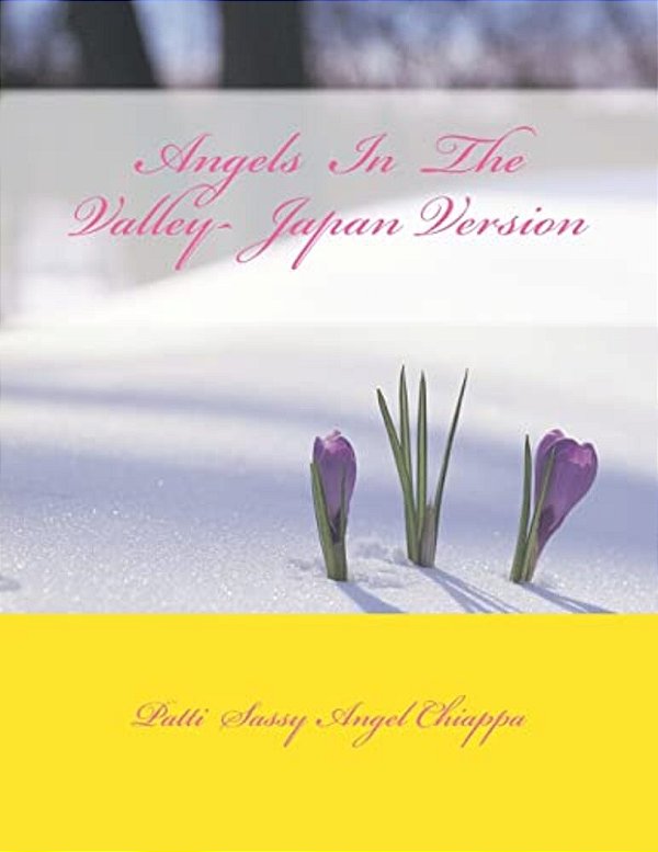 Angels In The Valley- Japan Version-..
