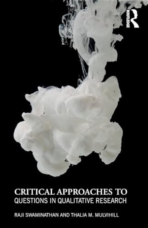 Critical Approaches To Questions In Qualitative Research-..