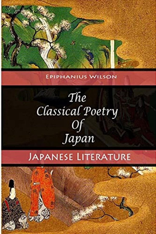 The Classical Poetry Of Japan-..