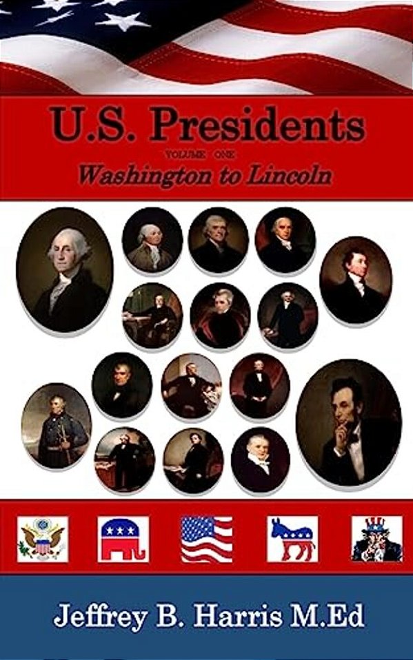U. S. Presidents: Fast And Fun Facts-..