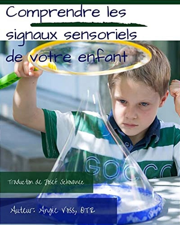 Comprendre Les Signaux Sensoriels De Votre Enfant-..