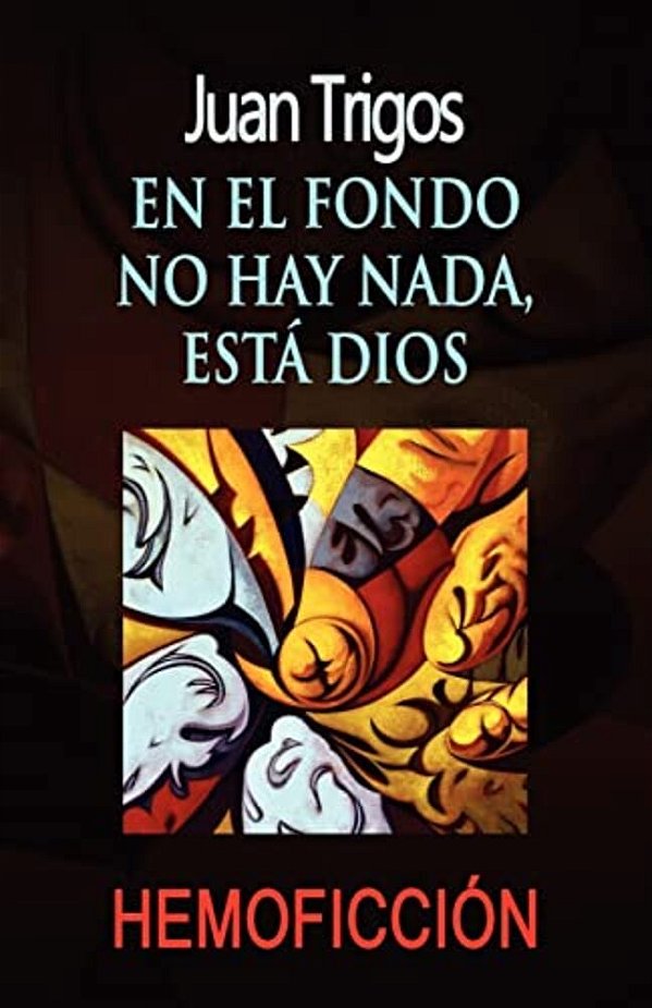 En El Fondo No Hay Nada, Está Dios-..