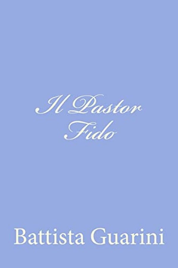 Il Pastor Fido-..