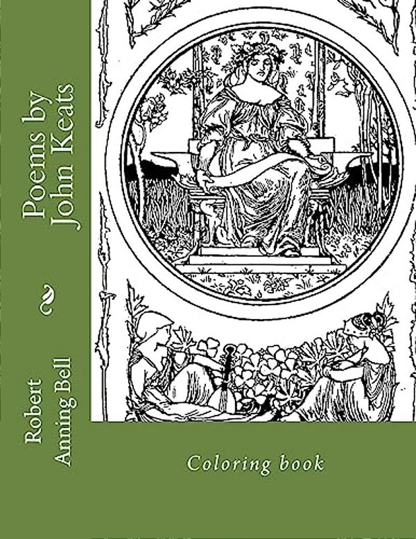 Poems By John Keats: Coloring Book-..