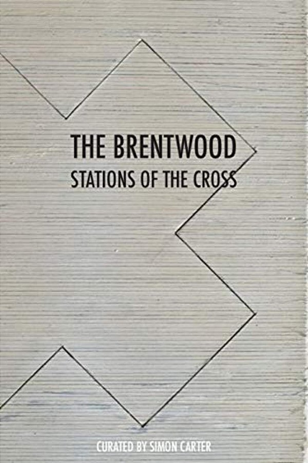 The Brentwood Stations Of The Cross-..