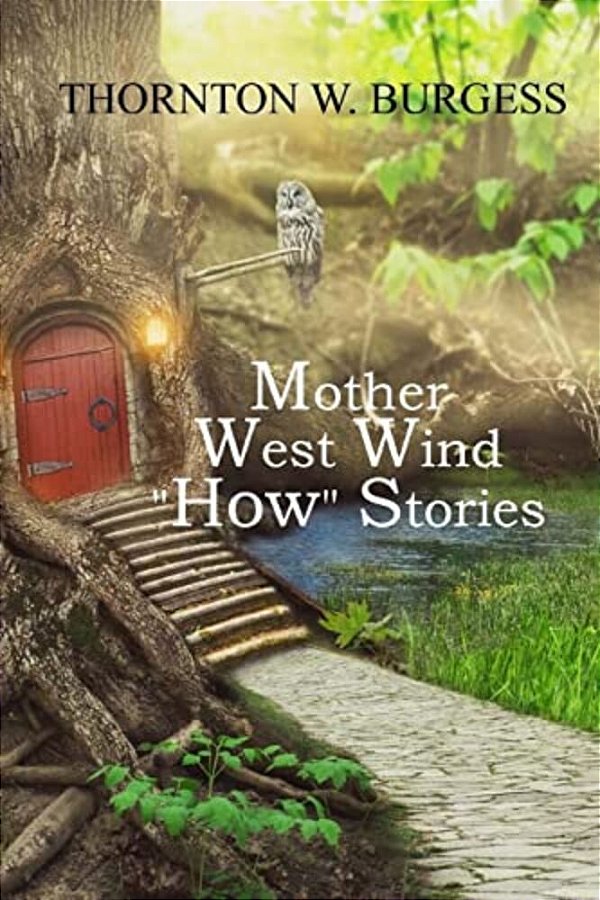 Mother West Wind How Stories-..