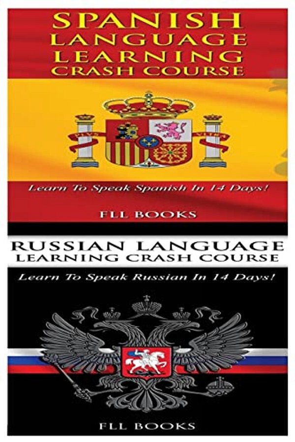 Spanish Language Learning Crash Course + Russian Language Learning Crash Course-..