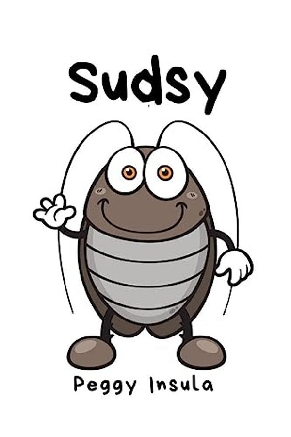Sudsy: Infestation? Intervention? Invasion-..
