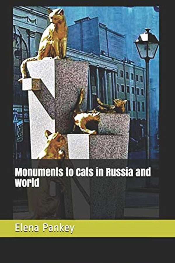 Monuments To Cats In Russia And World-..