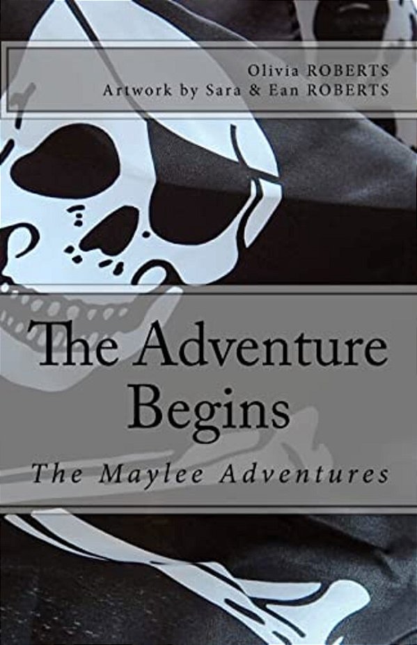 The Maylee Adventures: The Adventure Begins-..