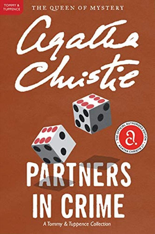 Partners In Crime: A Tommy And Tuppence Mystery: The Official Authorized Edition-..