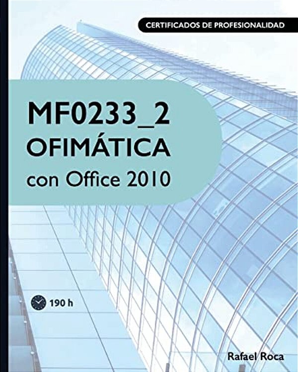 Mf0233_2 Ofimática Con Office 2010-..