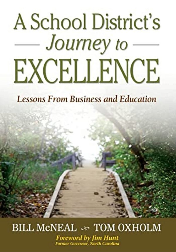 A School District's Journey To Excellence: Lessons From Business And Education-..